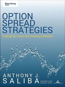 Option Spread Strategies - Trading Up, Down, and Sideways Markets